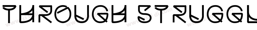 Through Struggle字体转换